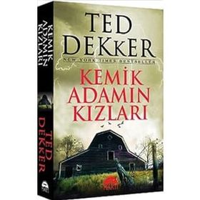 KEMIK ADAMIN KIZLARI - TED DEKKER