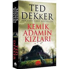 KEMIK ADAMIN KIZLARI - TED DEKKER