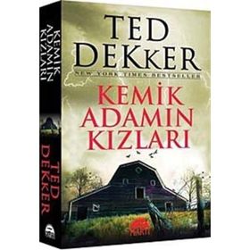 KEMIK ADAMIN KIZLARI - TED DEKKER