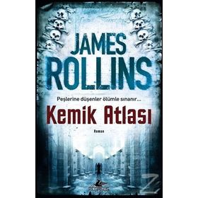 Kemik Atlası - James Rollins