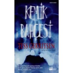 Kemik Bahçesi - Tess Gerritsen