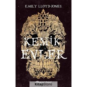 Kemik Evler - Emily Lloyd-Jones