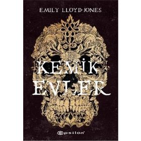 Kemik Evler - Emily Lloyd-Jones