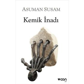 Kemik İnadı - Asuman Susam