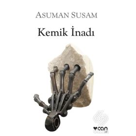 Kemik İnadı - Asuman Susam