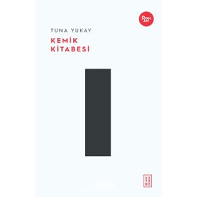Kemik Kitabesi - Ketebe Yayınları