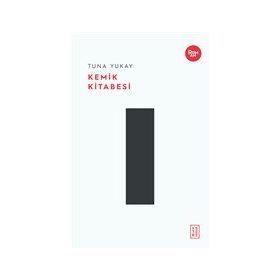 Kemik Kitabesi - Ketebe Yayınları