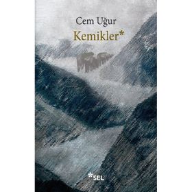 Kemikler - Cem Uğur