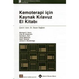 Kemoterapi için Kaynak Klavuz El Kitabı - Michael C. Perry