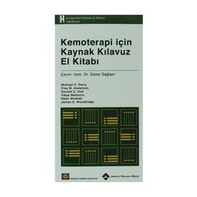 Kemoterapi için Kaynak Klavuz El Kitabı - Michael C. Perry
