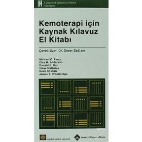 Kemoterapi için Kaynak Klavuz El Kitabı - Michael C. Perry