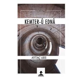 Kemter-u edna - Aytaç Ars