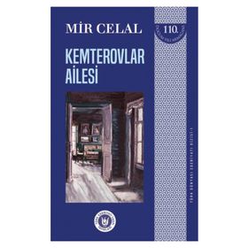 Kemterovlar Ailesi - Türk Dünyası Edebiyatı Dizisi 1 - Mir Celal