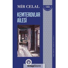 Kemterovlar Ailesi - Türk Dünyası Edebiyatı Dizisi 1 - Mir Celal