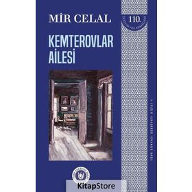 Kemterovlar Ailesi - Türk Dünyası Edebiyatı Dizisi 1 - Mir Celal