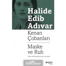 Kenan Çobanları - Maske Ve Ruh - Halide Edip Adıvar