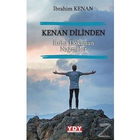 Kenan Dilinden Ruha Dokunan Nağmeler - İbrahim Kenan