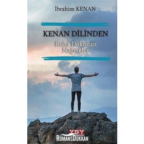 Kenan Dilinden Ruha Dokunan Nağmeler - İbrahim Kenan
