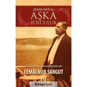 Kenan Rifai ile Aşka Yolculuk - cemalnur sargut cemalnur sargut