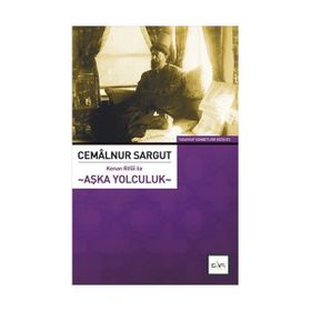 KENAN RIFAI ILE AŞKA YOLCULUK - CEMALNUR SARGUT