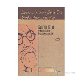 Ken’an Rifai ve Yirminci Asrın Işığında Müslümanlık - Sofi Huri Samiha Ayverdi Safiye Erol Nezihe Araz