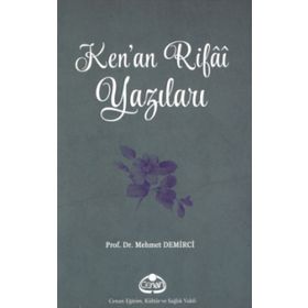 Ken'an Rifai Yazıları - Mehmet Demirci