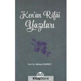 Ken'an Rifai Yazıları - Mehmet Demirci