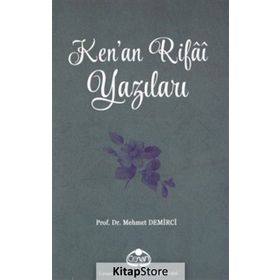 Ken'an Rifai Yazıları - Mehmet Demirci