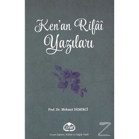 Ken'an Rifai Yazıları - Mehmet Demirci