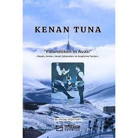 Kenan Tuna Palandöken'in Avazı Recep Yeşilyurt