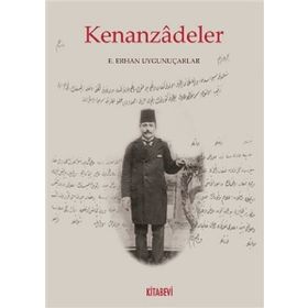 Kenanzadeler - E. Erhan Uygunuçarlar