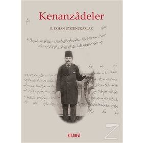 Kenanzadeler - E. Erhan Uygunuçarlar