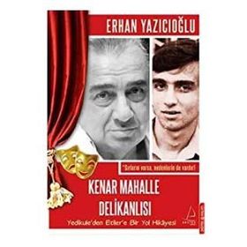 KENAR MAHALLE DELIKANLISI - ERHAN YAZICIOĞLU