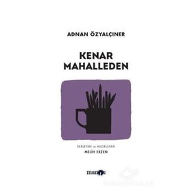 Kenar Mahalleden - Adnan Özyalçıner