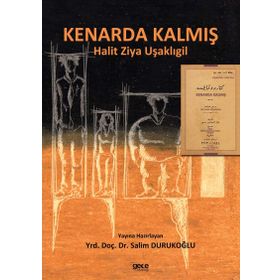 Kenarda Kalmış - halit ziya usakligil