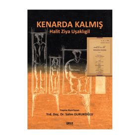 Kenarda Kalmış - halit ziya usakligil