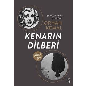 Kenarın Dilberi - Orhan Kemal