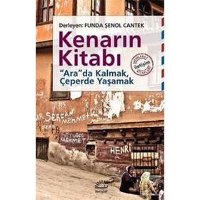 Kenarın Kitabı - Funda Şenol Cantek