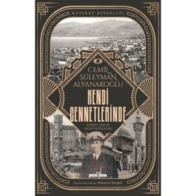 Kendi Cennetlerinde - Cemil Süleyman Alyanakoğlu