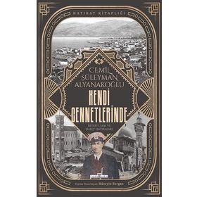 Kendi Cennetlerinde - Cemil Süleyman Alyanakoğlu