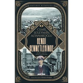 Kendi Cennetlerinde - Cemil Süleyman Alyanakoğlu