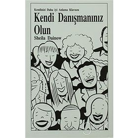 Kendi Danışmanınız Olun - Sheila Dainow