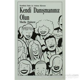 Kendi Danışmanınız Olun - Sheila Dainow