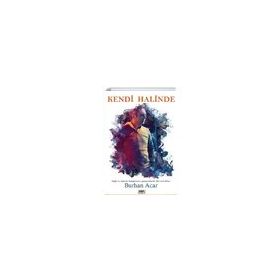 Kendi Halinde - Burhan Acar