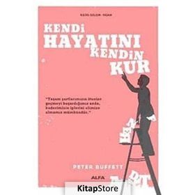 KENDI HAYATINI KENDIN KUR - PETER BUFFETT