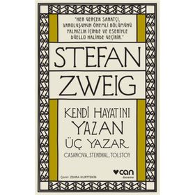 Kendi Hayatını Yazan Üç Yazar - Stephan Zweig