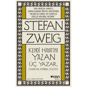 Kendi Hayatını Yazan Üç Yazar - Stephan Zweig
