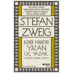 Kendi Hayatını Yazan Üç Yazar - Stephan Zweig