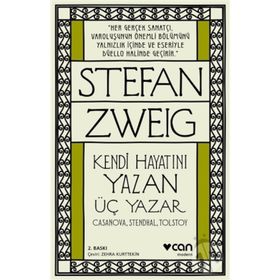 Kendi Hayatını Yazan Üç Yazar - Stephan Zweig