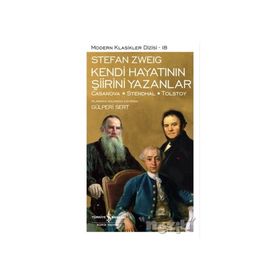 Kendi Hayatının Şiirini Yazanlar Casanova - Stendhal - Tolstoy